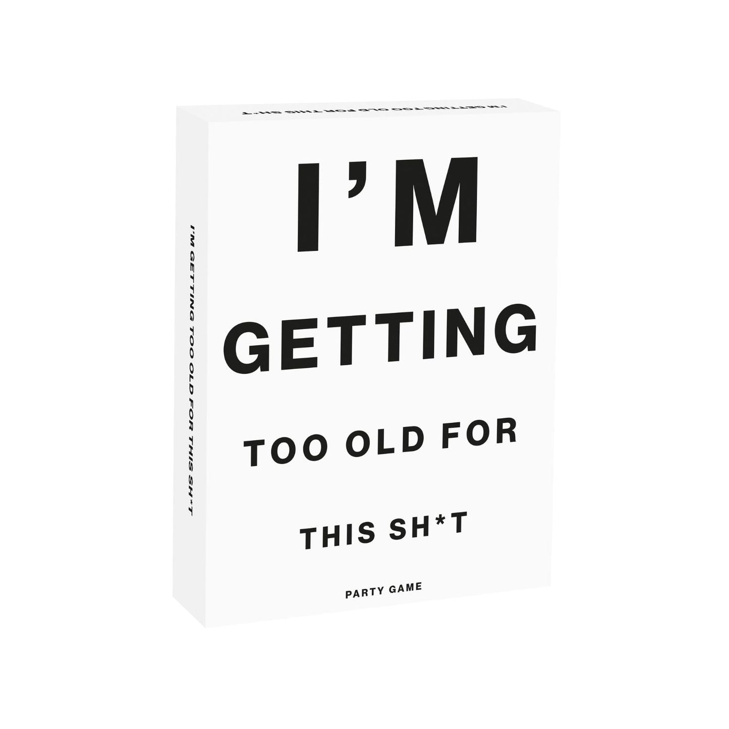 
                  
                    I'm getting Too Old For This Sh*t Party Game
                  
                